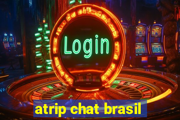 atrip chat brasil